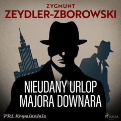 Nieudany urlop majora Downara