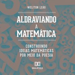 Aldraviando a Matemática