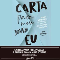 Cartas para Philip Glass e Shania Twain mais jovens