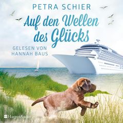 Auf den Wellen des Glücks (ungekürzt)