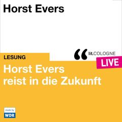 Horst Evers reist in die Zukunft