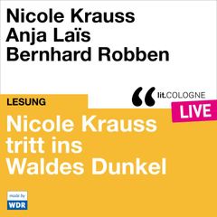 Nicole Krauss tritt ins Waldes Dunkel