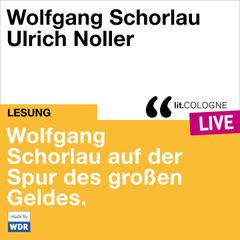 Wolfgang Schorlau auf der Spur des großen Geldes