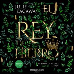 El Rey de Hierro (El Hada de Hierro, Libro 1) (Fantasía Juvenil)