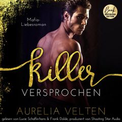 KILLER: Versprochen (Mafia-Liebesroman)