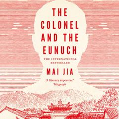 The Colonel and the Eunuch