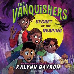 The Vanquishers: Secret of the Reaping