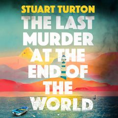 The Last Murder at the End of the World