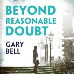 Beyond Reasonable Doubt