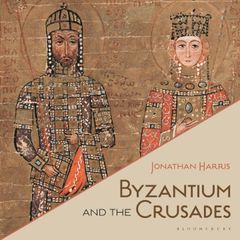 Byzantium and the Crusades