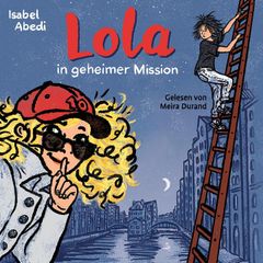 Lola in geheimer Mission