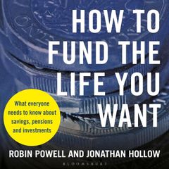 How to Fund the Life You Want