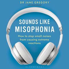 Sounds Like Misophonia