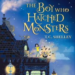 The Boy Who Hatched Monsters