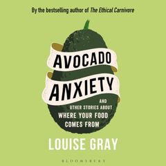 Avocado Anxiety