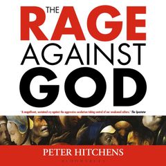 The Rage Against God