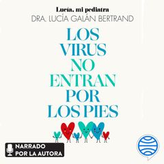 Los virus no entran por los pies