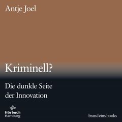 Kriminell? (brand eins audio books 3)