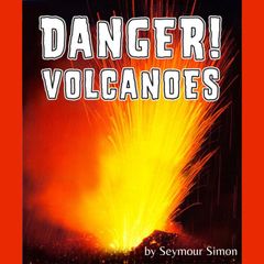 Danger! Volcanoes