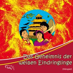 Das Geheimnis der weißen Eindringlinge