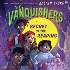 The Vanquishers: Secret of the Reaping