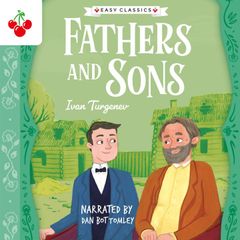 Fathers and Sons - The Easy Classics Epic Collection