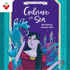 Arabian Nights: Gulnare of the Sea - The Arabian Nights Children's Collection (Easy Classics)