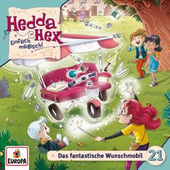 Folge 21: Das fantastische Wunschmobil