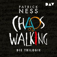 Chaos Walking – Die Trilogie