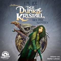 Der dunkle Kristall - Ära der Schatten