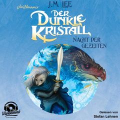 Der dunkle Kristall - Nacht der Gezeiten