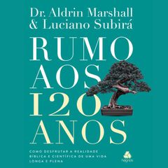 Rumo aos 120 Anos