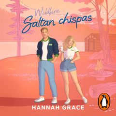 Saltan chispas (Maple Hills 2)