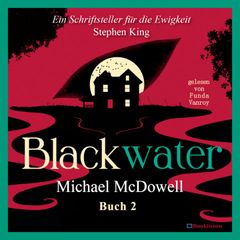 BLACKWATER - Eine geheimnisvolle Saga - Buch 2