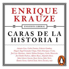 Caras de la historia I (Ensayista liberal 2)