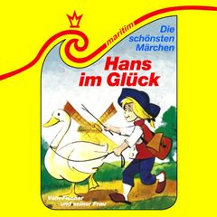 Hans im Glück / Vom Fischer und seiner Frau