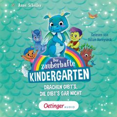 Der zauberhafte Kindergarten 1. Drachen gibt's, die gibt's gar nicht