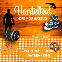 Hanteltod: Mord in der Muckibude