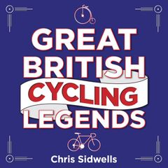 Great British Cycling Legends