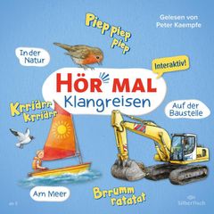 Hör mal (Klangreisen): Am Meer, Auf der Baustelle, In der Natur