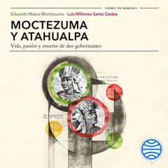 Moctezuma y Atahualpa