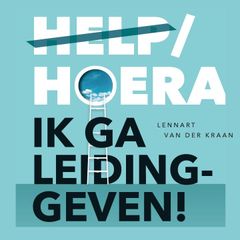 Help/hoera! Ik Ga Leidinggeven