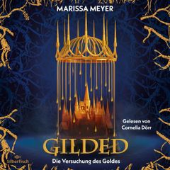 Gilded 1: Gilded - Die Versuchung des Goldes