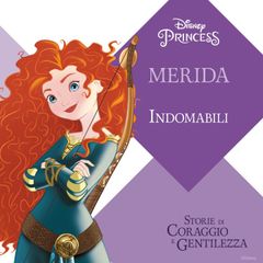 Merida: Indomabili