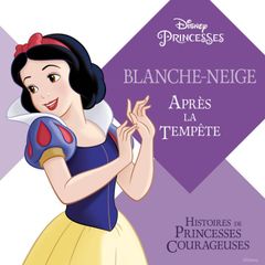 Blanche-Neige: Après la tempête