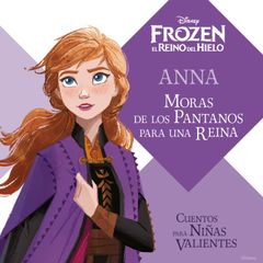 Una nueva aventura de Frozen: ANNA: Moras de los pantanos para una reina