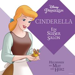 Cinderella: Ein süßer Salon