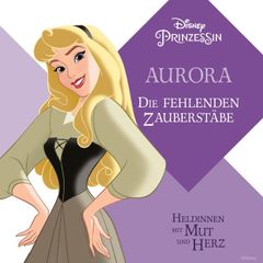 Aurora: Die fehlenden  Zauberstäbe