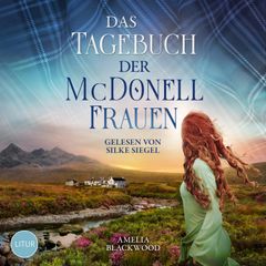 Das Tagebuch der McDonell-Frauen