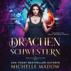 Drachenschwestern 2 - Drachen Magie Hörbuch